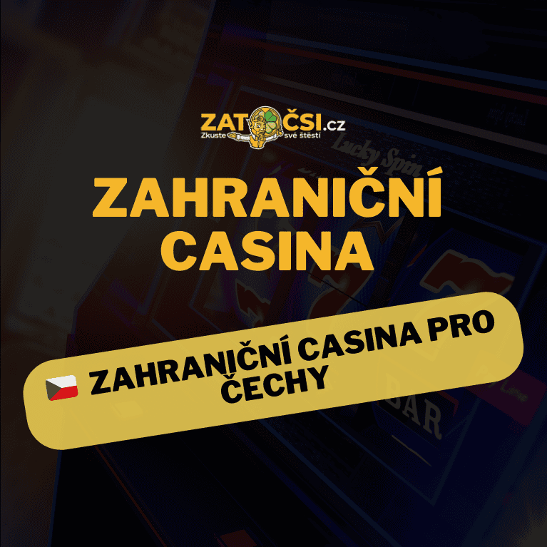 Nejlepší zahraniční casina pro hráče z Česka Nejlepší zahraniční casina pro hráče z Česka